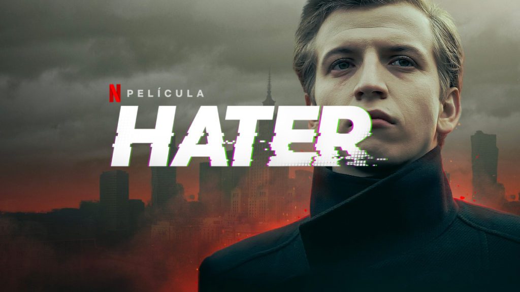 Hater, 2020 Netflix Movie.