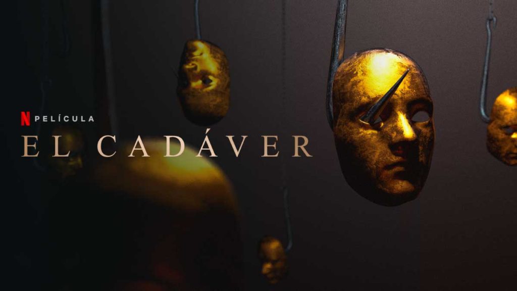 Película de Terror de Netflix El Cadaver