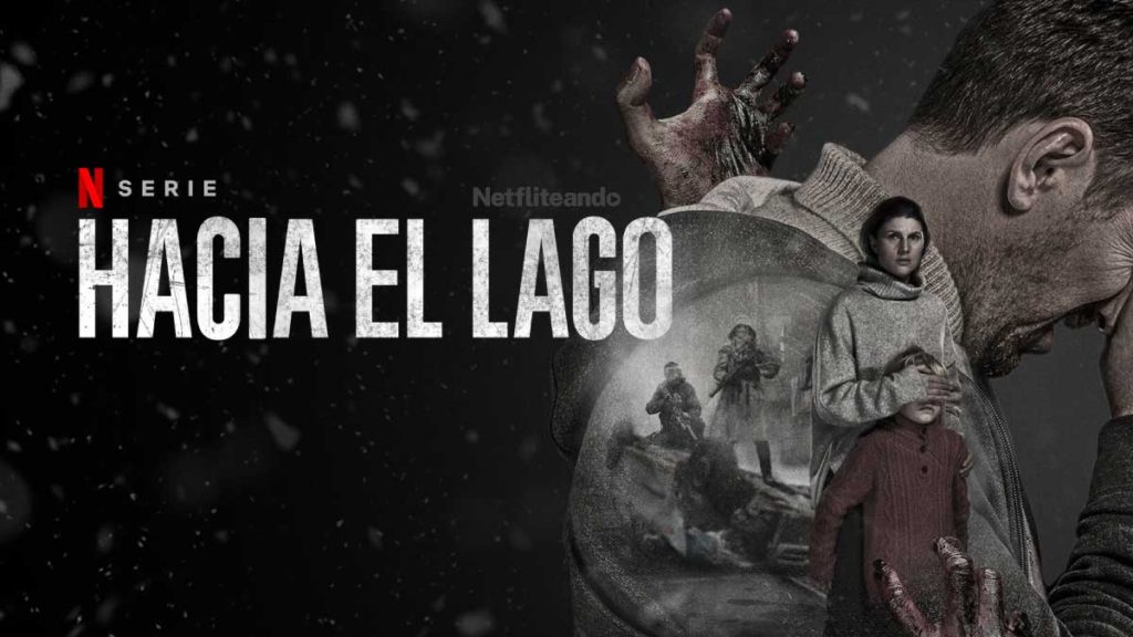 Estrenos Netflix Octubre, Hacia el Lago.