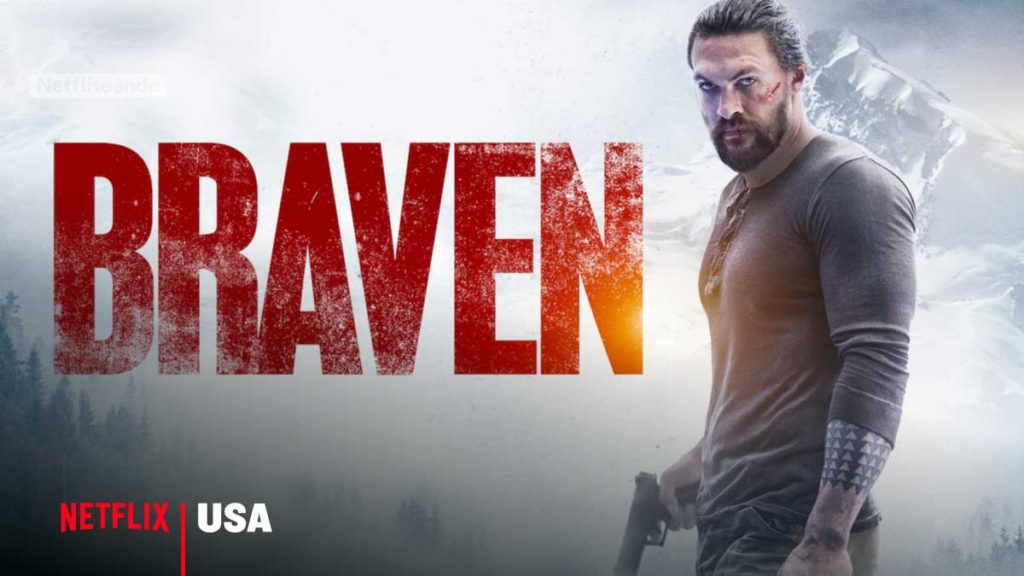 Braven Netflix Trailer Reparto fb 1