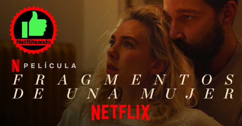 Fragmentos De Una Mujer Netflix 2021 Película • Netfliteando