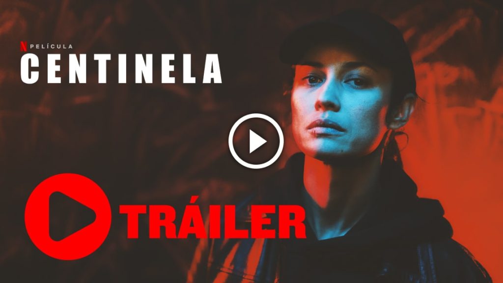 Centinela Netflix 2021 Trailer