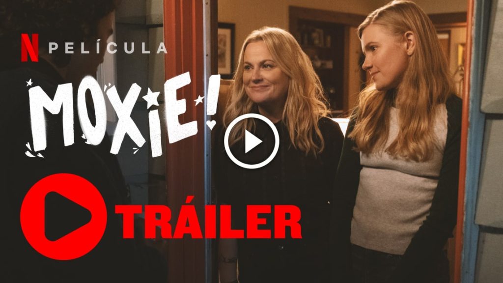 Moxie Netflix Pelicula