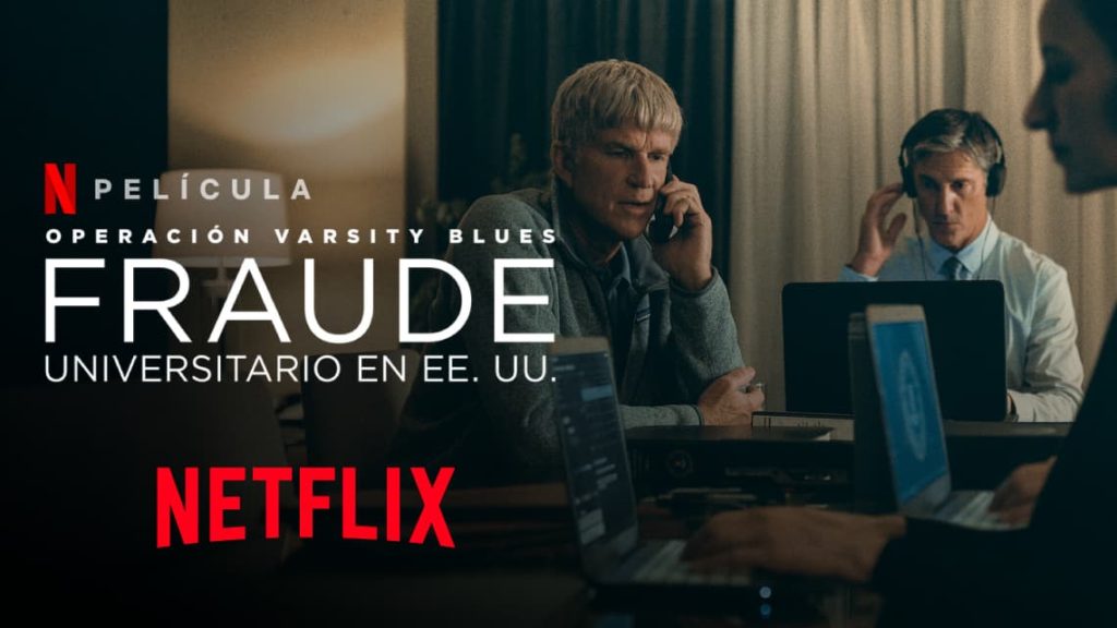Operacion Varsity Blues Fraude Universitario en EE UU Netflix min