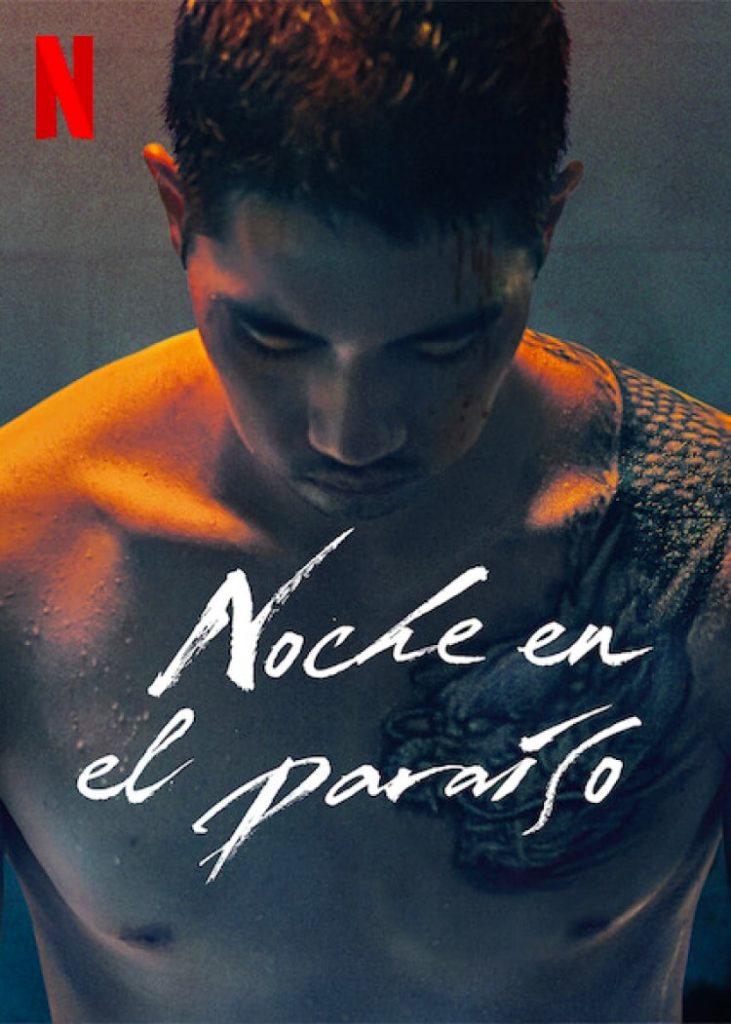 Noche en el paraiso Netflix poster 2021 min