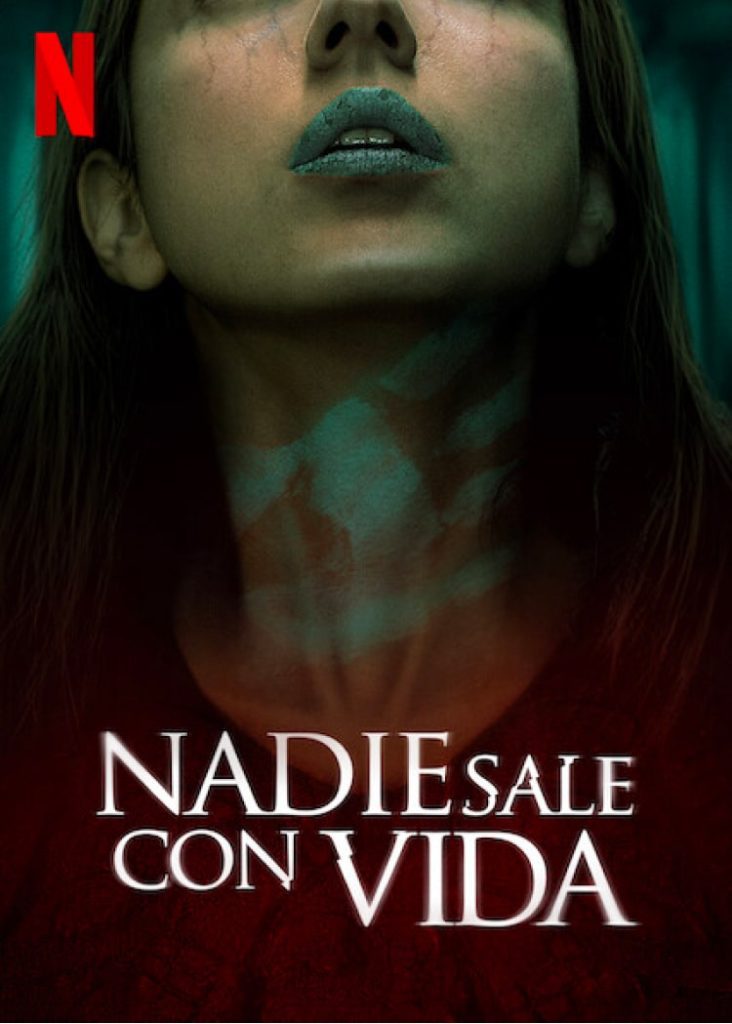 Nadie Sale con Vida Netflix (2021) Poster