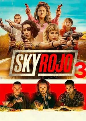 Nuevas series de Netflix Sky Rojo Temporada 3 min