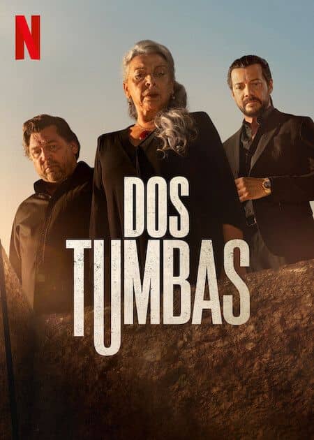 Dos Tumbas en Netflix 2025 — póster